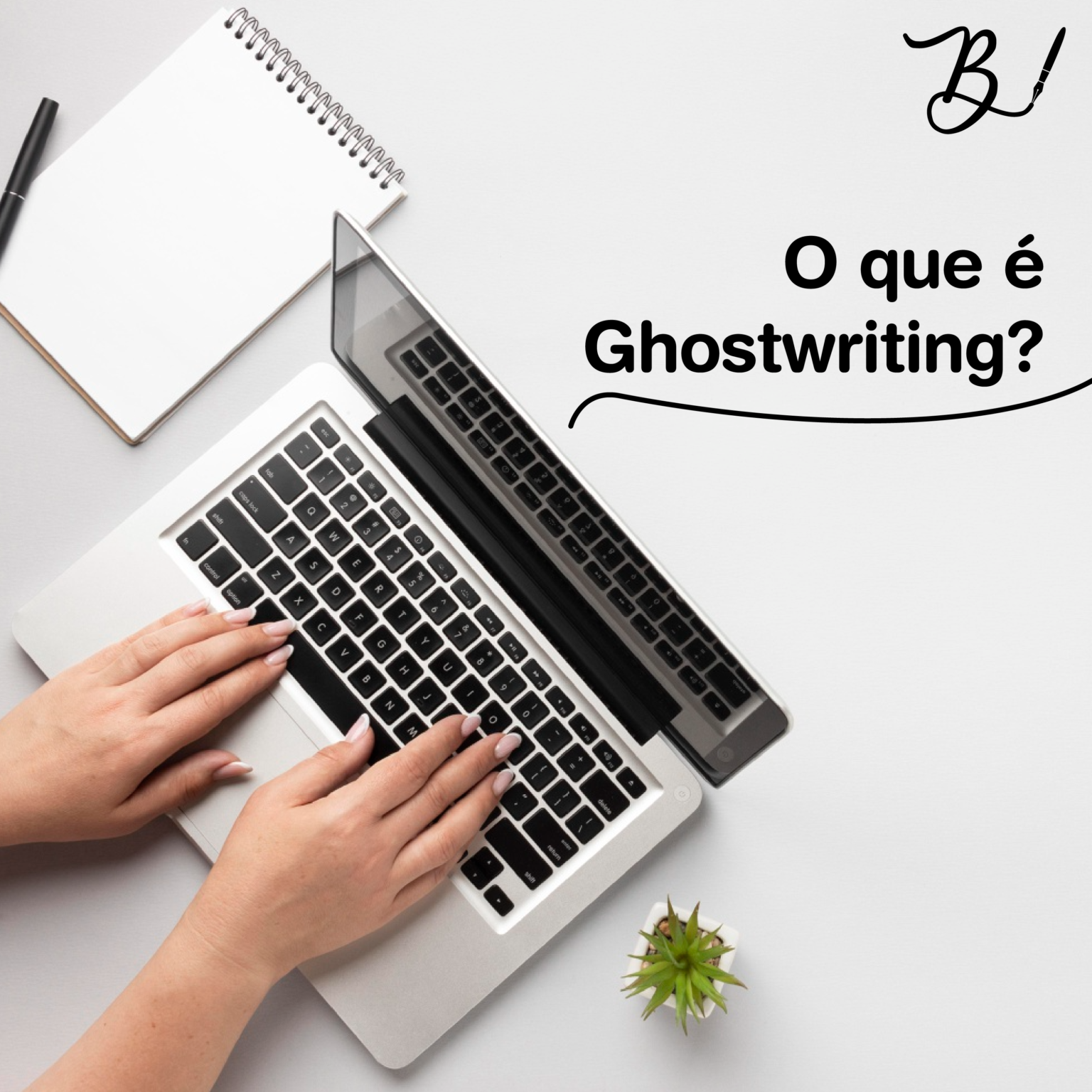 O que é Ghostwriting? – Bento Ghostwriting